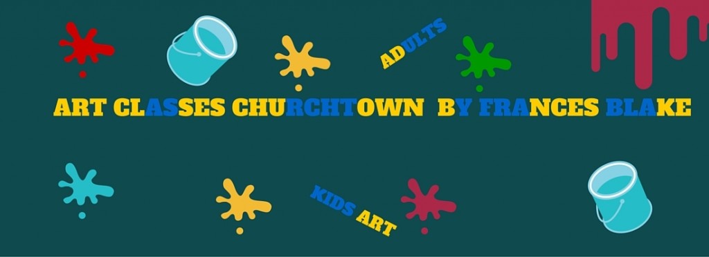 ART CLASSES CHURCHTOWN BY FRANCES BLAKE ART CLASSES CHURCHTOWN BY FRANCES BLAKE, MURALS AND STATUES ART CLASSES FOR KIDS AND ADULTS